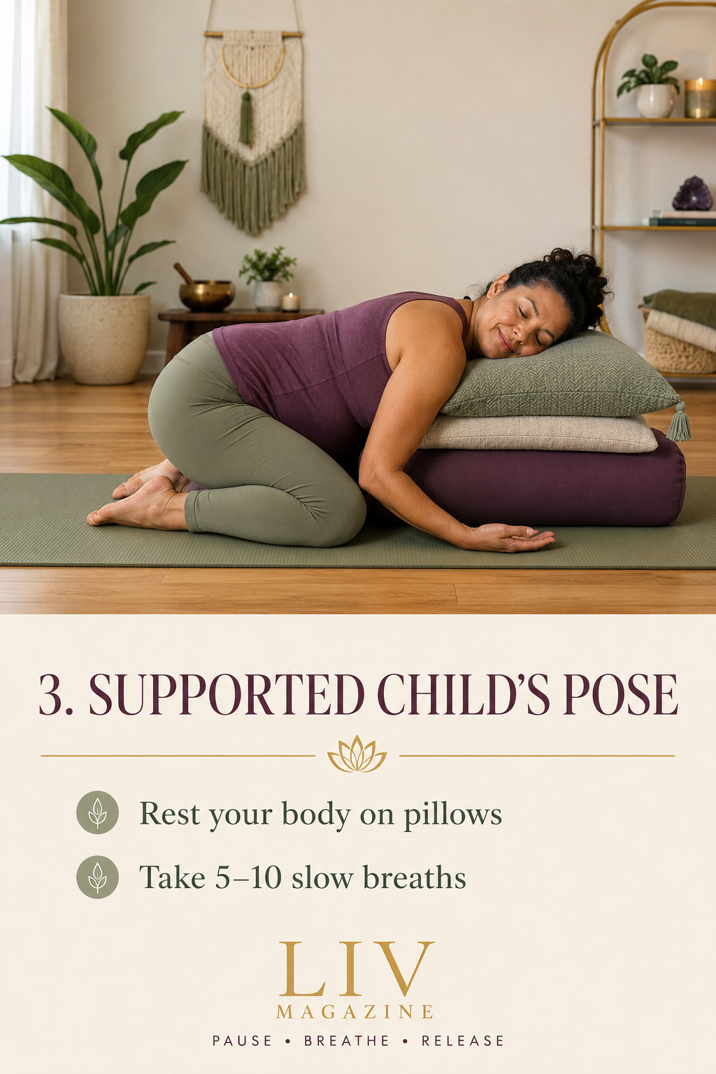 Supported Child’s Pose with the body resting on stacked pillows